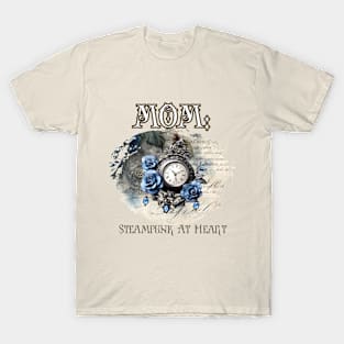 Mom: Steampunk At Heart Vintage Clock T-Shirt